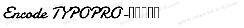 Encode TYPOPRO字体转换